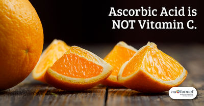 Don’t mistake Ascorbic acid for Vitamin C!